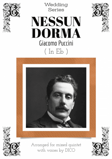NESSUN DORMA (in Eb) - for voices & flexible quintet (arr. Dico)
