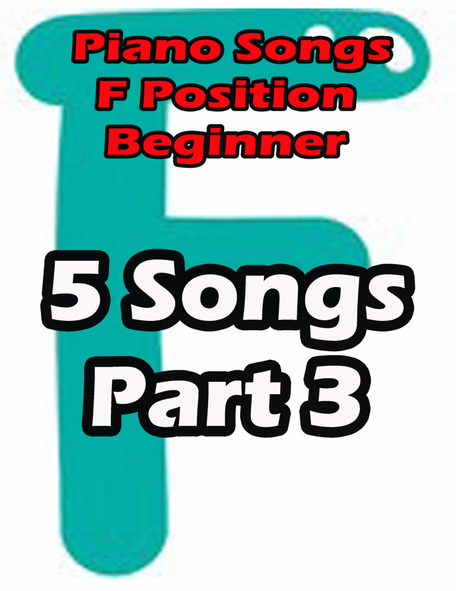 Piano songs in F position part 3