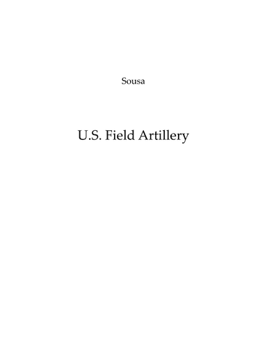 US Field Artillery March- Brass Ensemble (arr. Ryan Christensen)