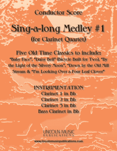 Sing-along Medley #1 (for Clarinet Quartet) (C Concert Version) (arr. Kenneth Abeling)