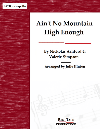 Ain't No Mountain High Enough (arr. Julie Hinton)