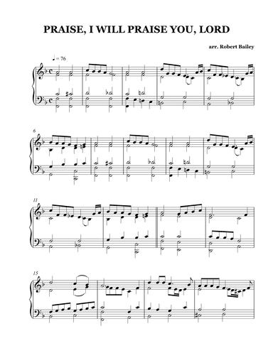 PRAISE, I WILL PRAISE YOU, LORD (arr. Robert Bailey)