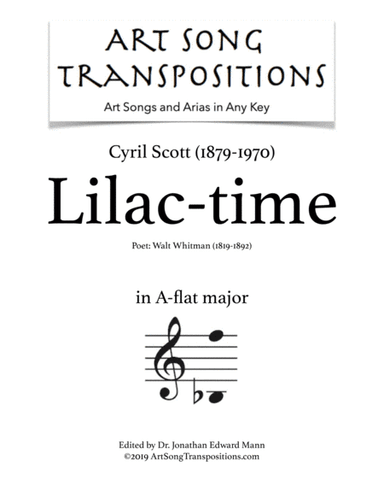 SCOTT: Lilac-time (transposed to A-flat major) (arr. ArtSongTranspositions.com)