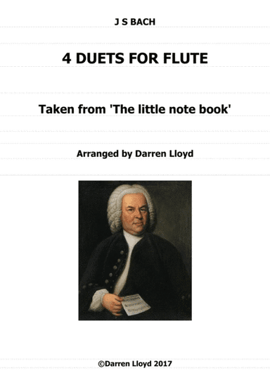 Flute duets - 4 duets from J S Bach's 'Little notebook'. (arr. Darren Lloyd)