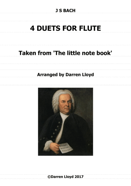 Flute duets - 4 duets from J S Bach's 'Little notebook'. (arr. Darren Lloyd)