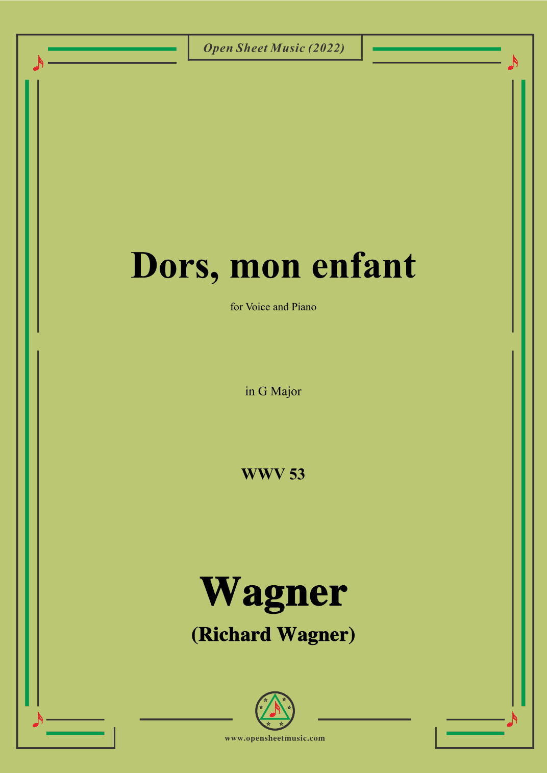 R. Wagner-Dors,mon enfant(Sleep,My Child;Schlafe,mein Kind!),WWV 53,in G Major (arr. OSM Press)