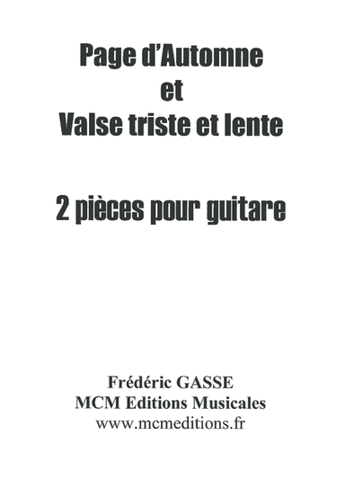 Page d'Automne et Valse triste et lente 2 pièces pour guitare