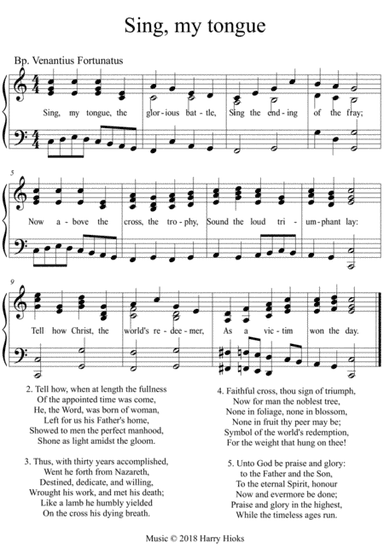 Sing, my tongue. A new tune to a wonderful old hymn.