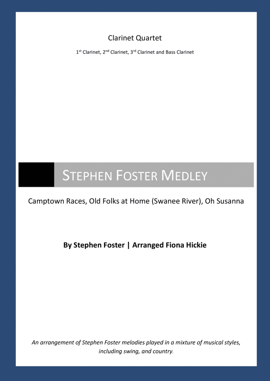 Stephen Foster Medley (arr. Fiona Hickie)