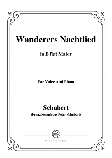 Schubert-Wanderers Nachtlied in B flat Major,for voice and piano (arr. MSM)