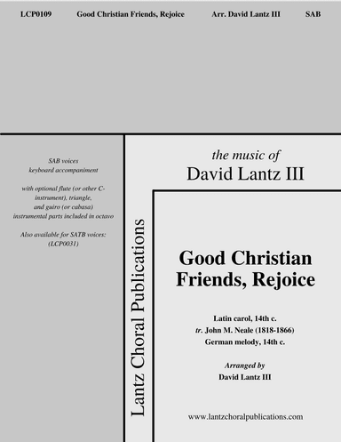 Good Christian Friends, Rejoice (arr. David Lantz III)