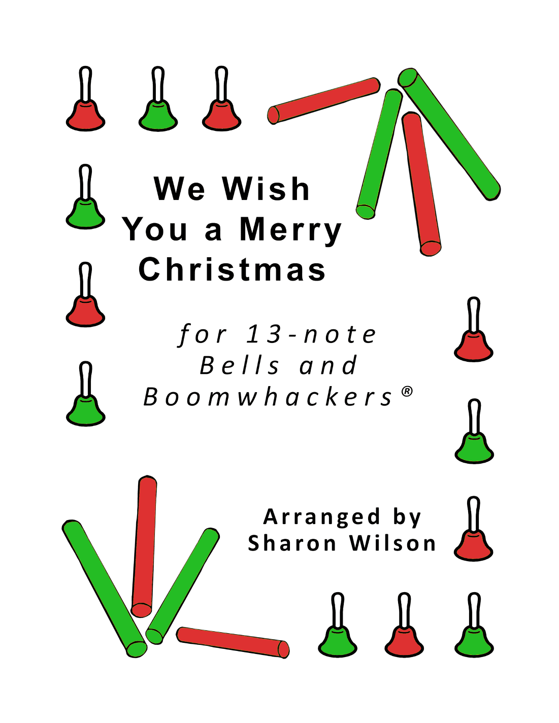 We Wish You a Merry Christmas (for 13-note Bells and Boomwhackers with Black and White Notes) (arr. Sharon Wilson)