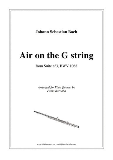 Air on the G string - for Flute Quartet or Flute Choir (arr. Fabio Barnaba)
