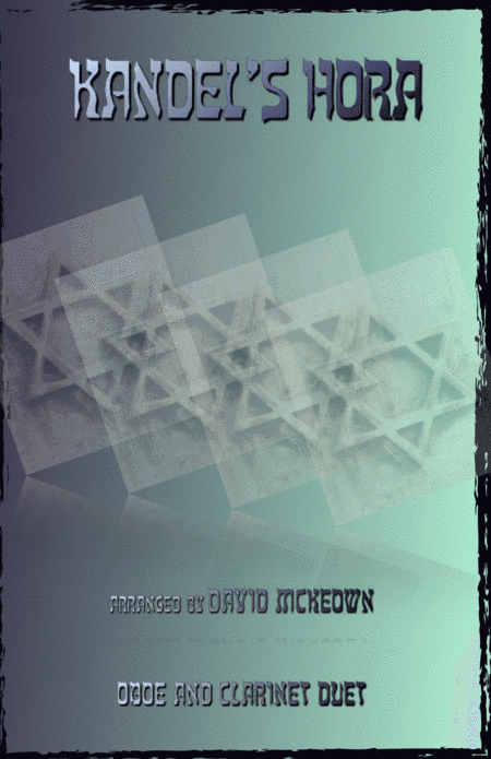 Kandel's Hora, Klezmer tune for Oboe and Clarinet Duet (arr. David McKeown)