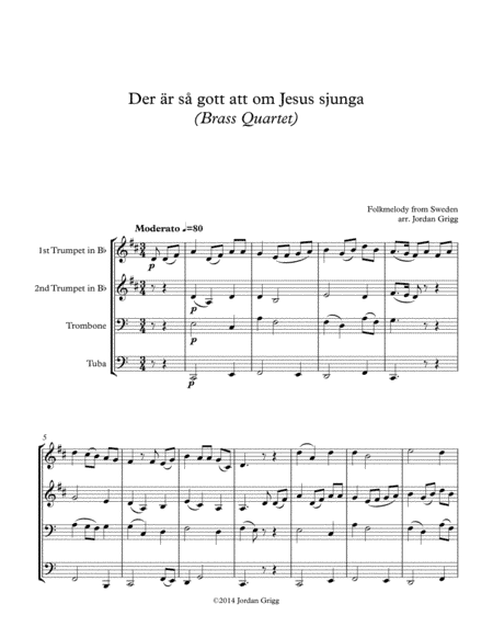 Der är så gott att om Jesus sjunga (Brass Quartet) (arr. Jordan Grigg)