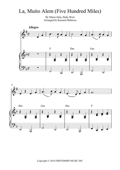 La, Muito Alem (five Hundred Miles) (arr. Kaiserin Rebecca)