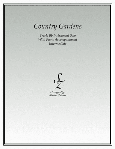 Country Gardens (treble Bb instrument solo) (arr. Sandra Zylstra)