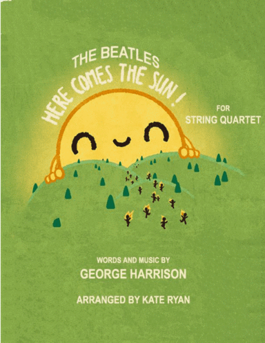 Here Comes The Sun (arr. Kate Ryan)