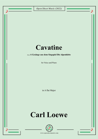 Loewe-Cavatine,in A flat Major,for Voice and Piano (arr. OSM Press)