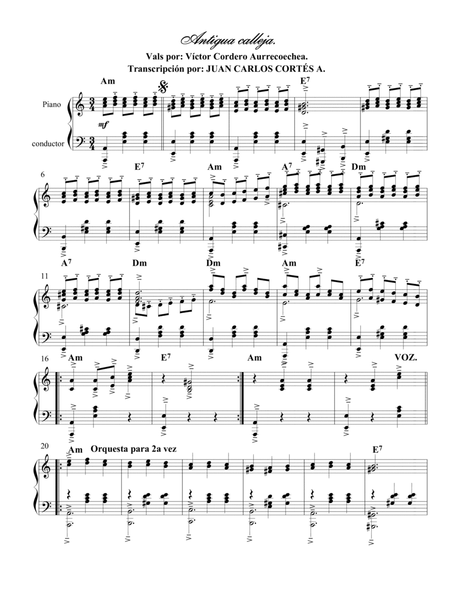 Antigua calleja - Vals por Víctor Cordero Aurrecoechea (arr. Juan Carlos Cortés A.)