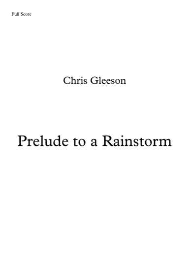 Prelude to a Rainstorm