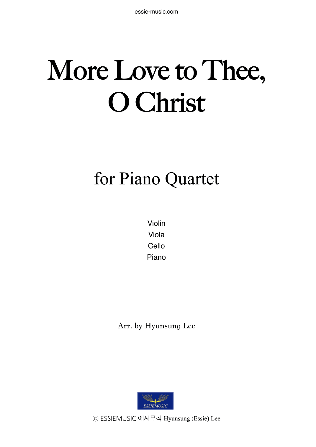More Love to Thee, O Christ / Piano Quartet (arr. Hyunsung Essie Lee, Hyunsung Lee)