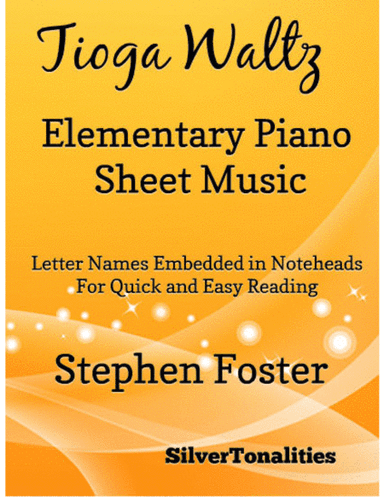 Tioga Waltz Elementary Piano Sheet Music (arr. SilverTonalities)