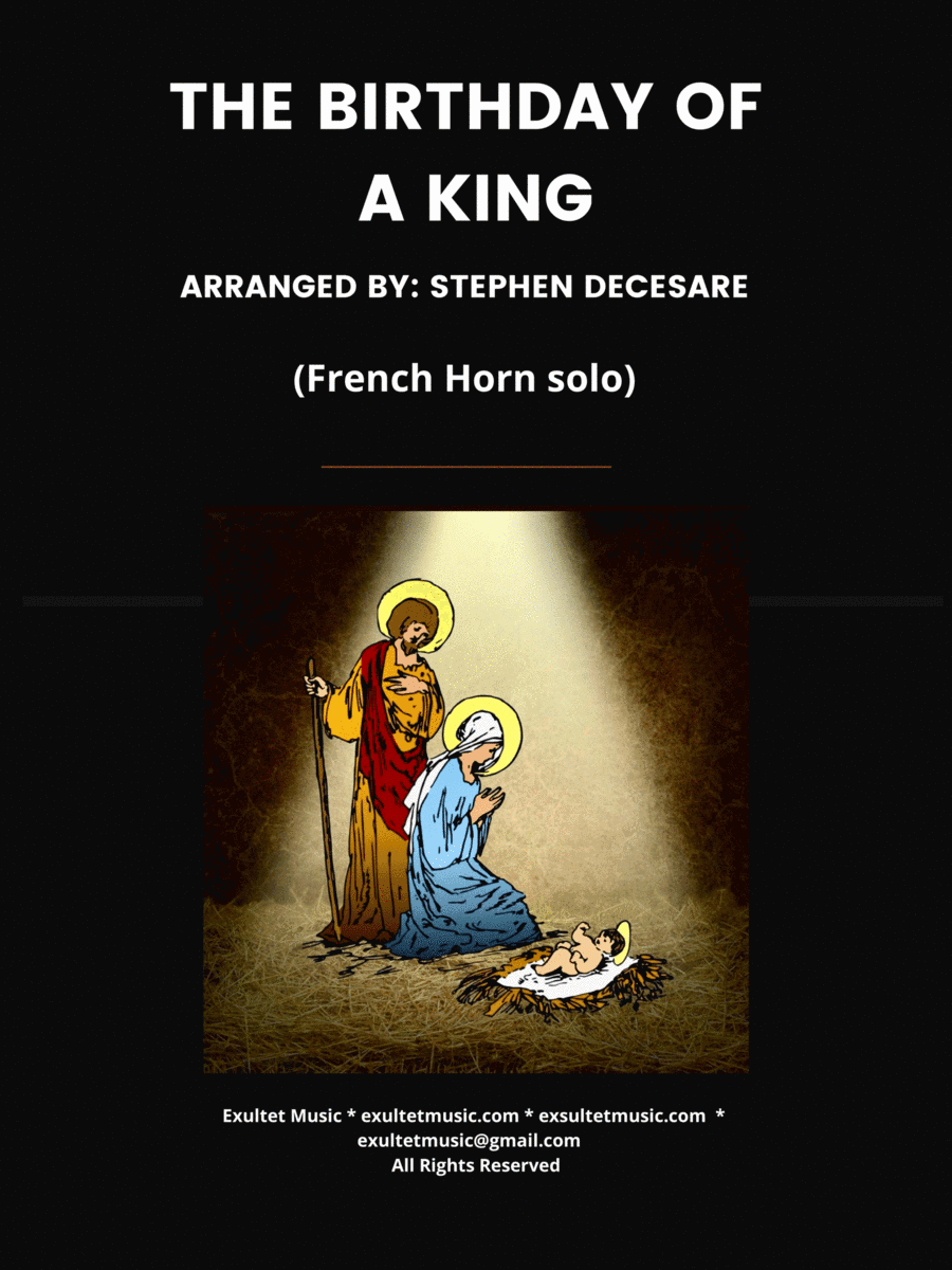 The Birthday Of A King (French Horn solo and Piano) (arr. Stephen DeCesare)
