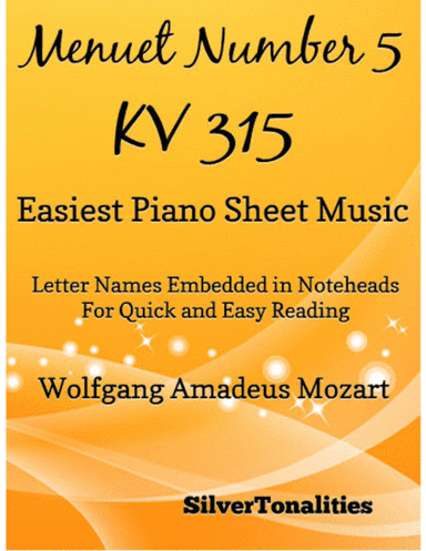 Menuet Number 5 Kv 315 Easiest Piano Sheet Music (arr. SilverTonalities)