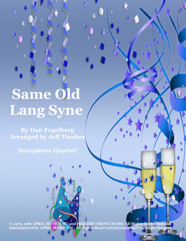 Same Old Lang Syne (arr. Jeff Tincher)