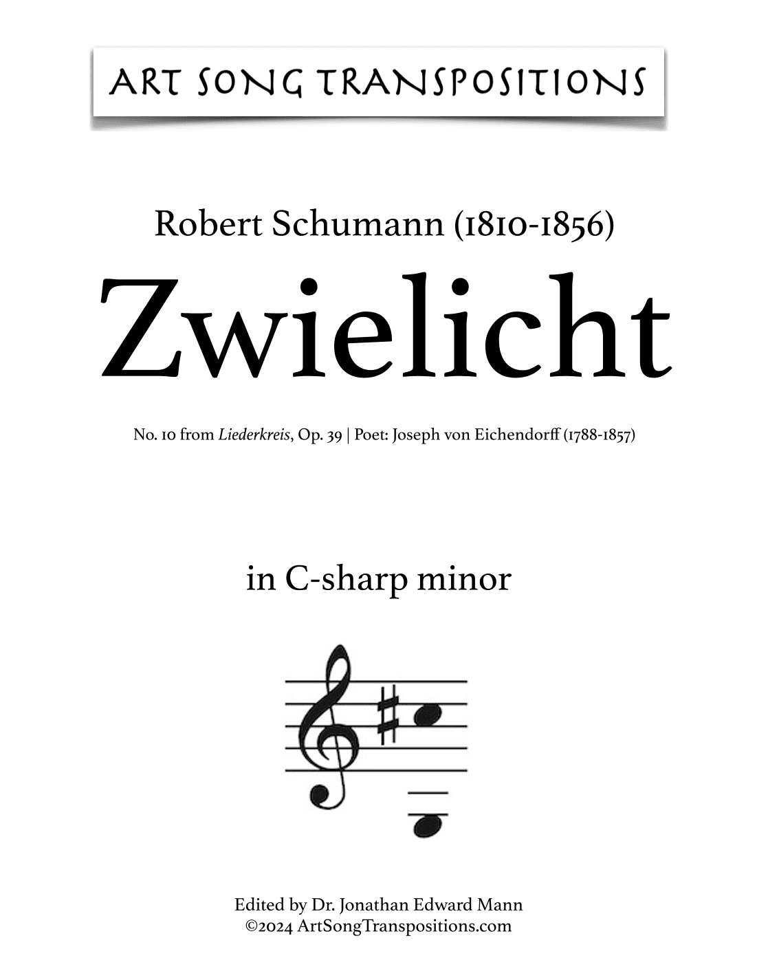 SCHUMANN: Zwielicht, Op. 39 no. 10 (transposed to C-sharp minor) (arr. ArtSongTranspositions.com)