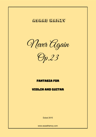 Never Again, Fantasia for Violin and Guitar, Op.23