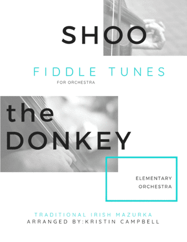 Shoo the Donkey (arr. Kristin Campbell)