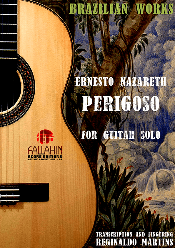 PERIGOSO - ERNESTO NAZARETH - FOR GUITAR SOLO (arr. REGINALDO MARTINS)