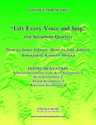 Lift Every Voice and Sing (for Saxophone Quartet SATB or AATB) (arr. Kenneth Abeling)