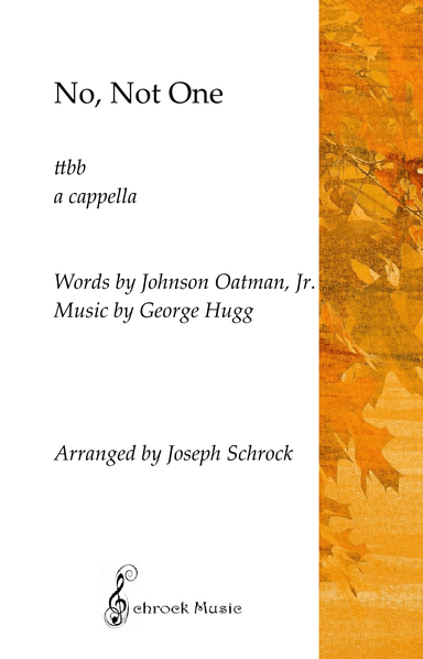 No, Not One (arr. Joseph Schrock)