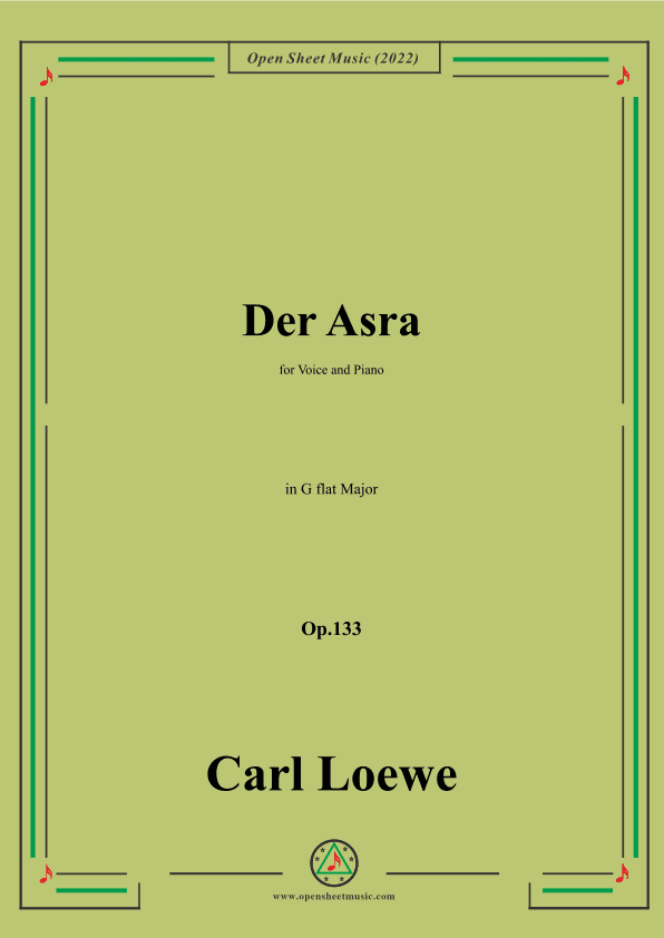 Loewe-Der Asra,in G flat Major,Op.133 (arr. OSM Press)