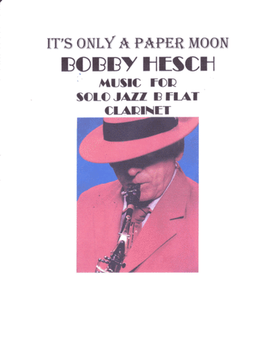 It's Only A Paper Moon (arr. Bobby Hesch)