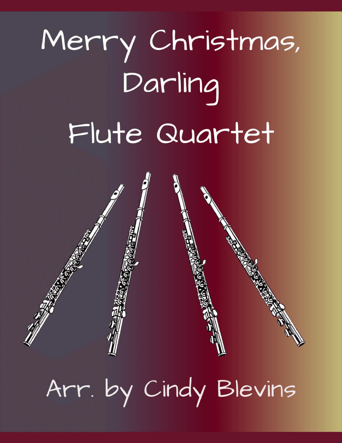 Merry Christmas, Darling (arr. Cindy Blevins)