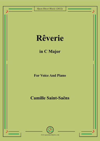 Saint-Saëns-Rêverie in C Major,for Voice and Piano (arr. MSM)