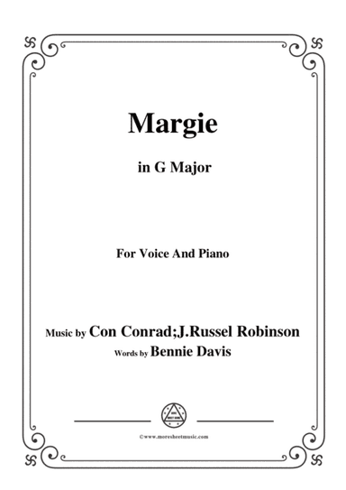 Con Conrad;J. Russel Robinson-Margie,in G Major,for Voice&Piano (arr. MSM)