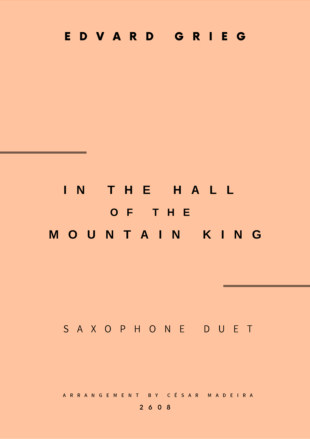 In The Hall Of The Mountain King - Sax Duet - Soprano and Alto (Full Score and Parts) (arr. César Madeira)