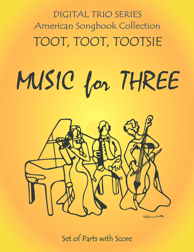 Toot, Toot, Tootsie for Clarinet and Piano Trio (arr. Last Resort Music Publishing)