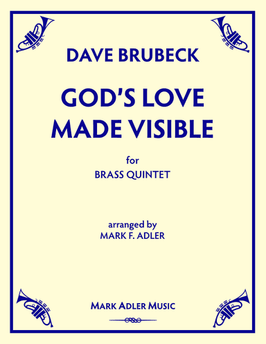 God's Love Made Visible (arr. Mark F. Adler)