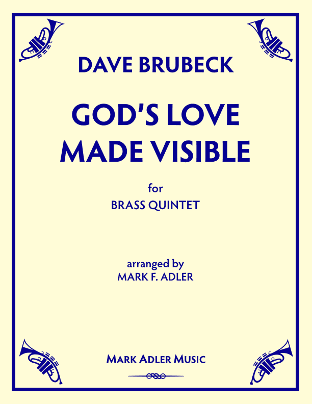 God's Love Made Visible (arr. Mark F. Adler)