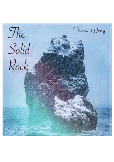 The Solid Rock (My Hope is built) (arr. Althea Wray)