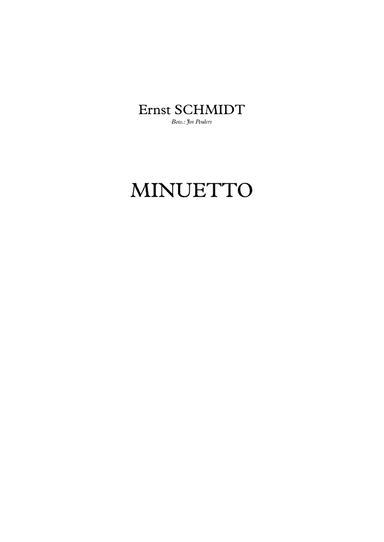 Minuetto - Ernst Schmidt (arr. Jope)