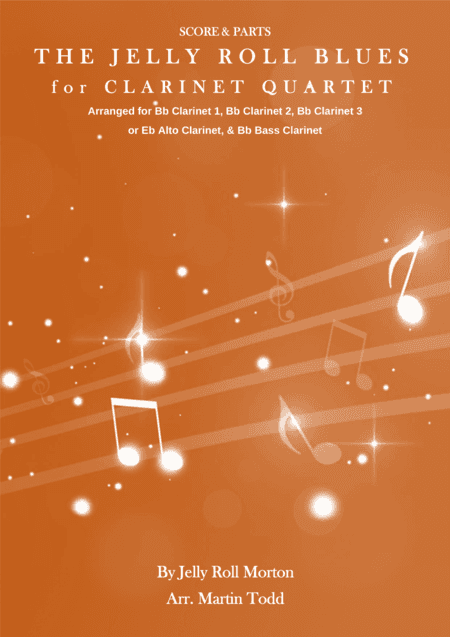 The Jelly Roll Blues for Clarinet Quartet (arr. Martin Todd)