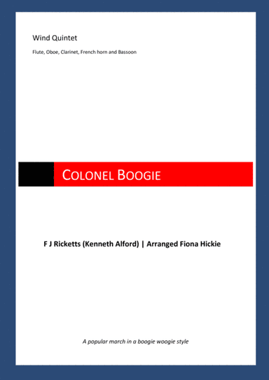 Colonel Boogie: Wind Quintet (arr. Fiona Hickie)