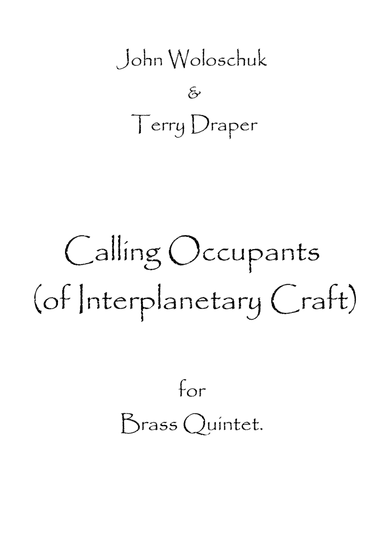 Calling Occupants (of Interplanetary Craft) (arr. Spence Bundy)